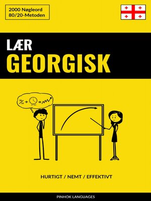 cover image of Lær Georgisk--Hurtigt / Nemt / Effektivt